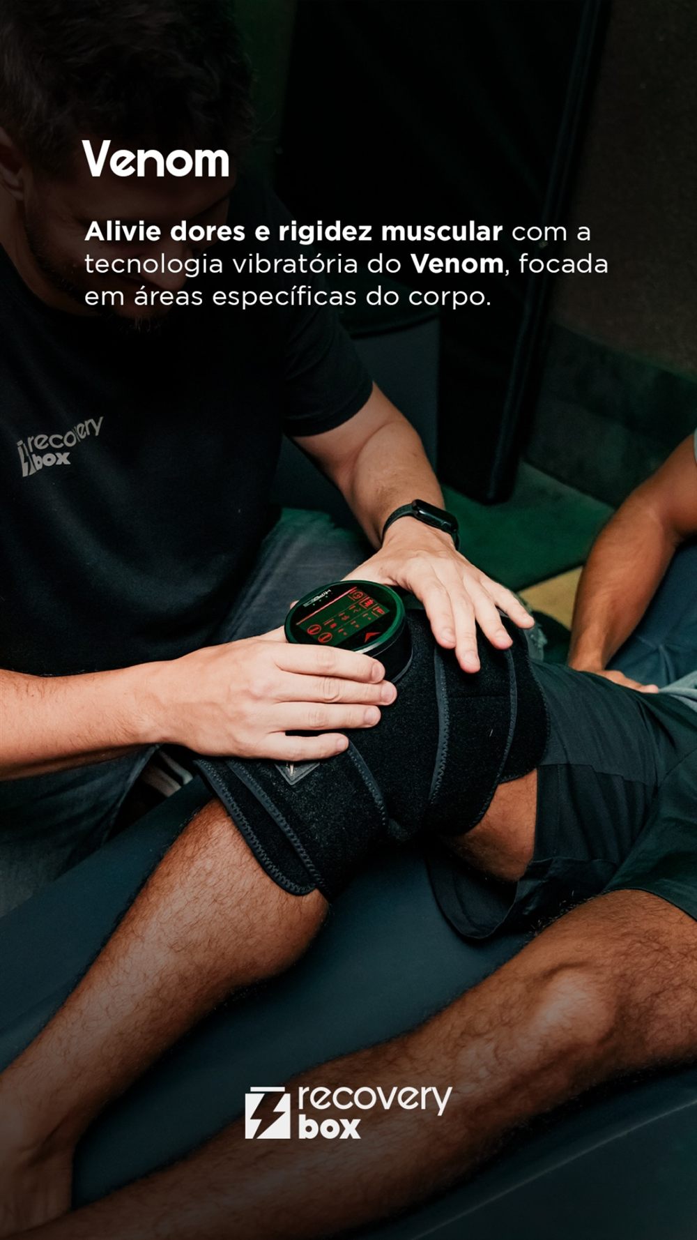 Venom: tecnologia vibratória com calor para aliviar dor e rigidez muscular
